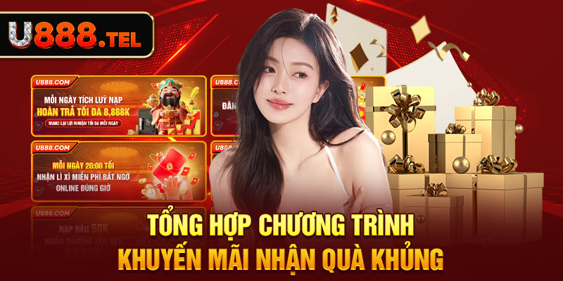 Tổng hợp chương trình khuyến mãi nhận quà khủng